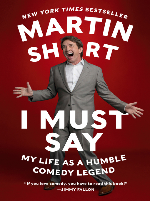 Title details for I Must Say by Martin Short - Wait list